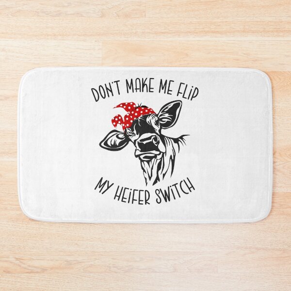 Item preview, Funny Don't Make Me Flip My Heifer Switch designed and sold by Kaiionalk14.