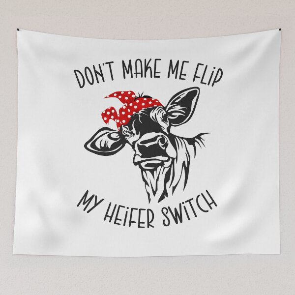 Item preview, Funny Don't Make Me Flip My Heifer Switch designed and sold by Kaiionalk14.