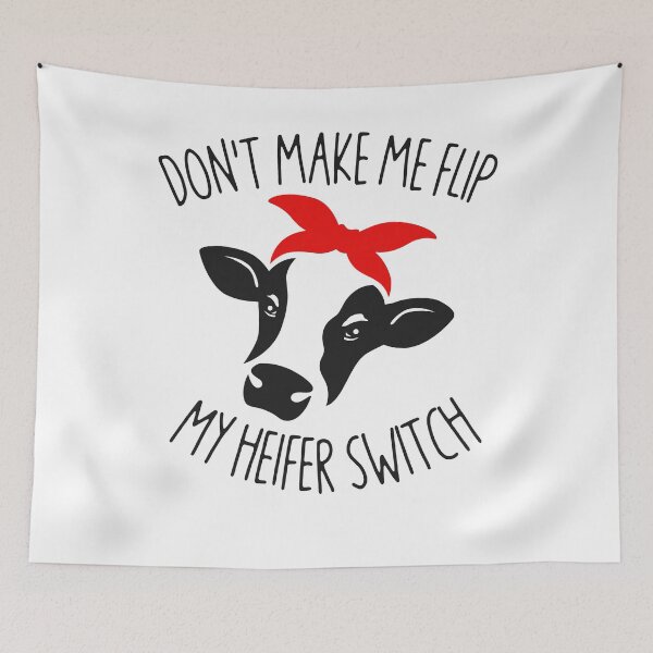 Item preview, Don't Make Me Flip My Heifer Switch Farmer designed and sold by Tiemalkes51.