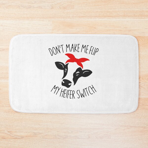 Item preview, Don't Make Me Flip My Heifer Switch Farmer designed and sold by Tiemalkes51.