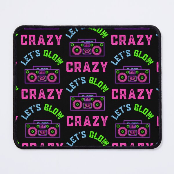 Item preview, Lets Glow Crazy designed and sold by WoodburyLake.