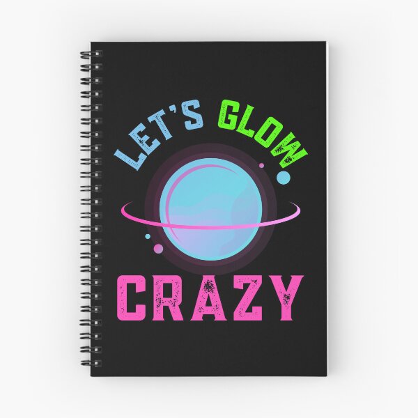 Item preview, Lets Glow Crazy  designed and sold by WoodburyLake.