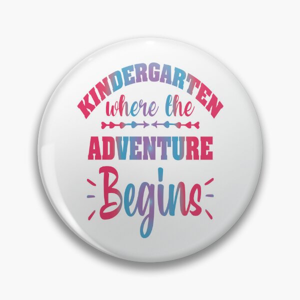 Item preview, Kindergarten Where The Adventure Begins designed and sold by millionair3.