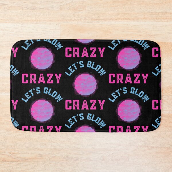 Item preview, Lets Glow Crazy  designed and sold by WoodburyLake.