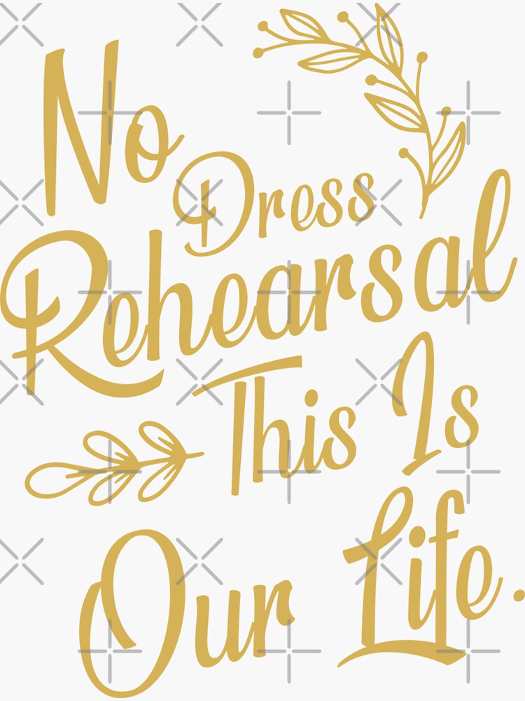 "No Dress Rehearsal This Is Our Life - The Tragically Hip" Sticker By ...