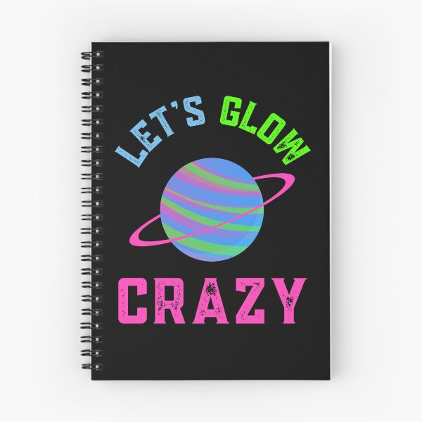 Item preview, Lets Glow Crazy  designed and sold by WoodburyLake.
