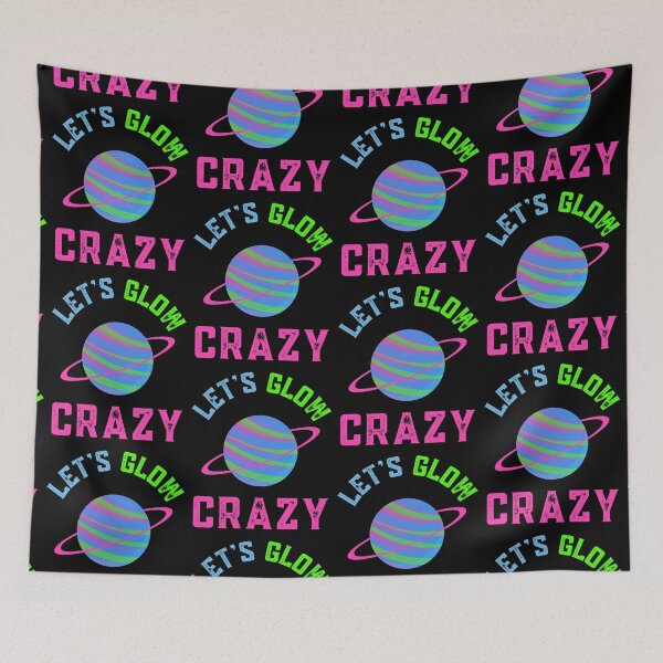Item preview, Lets Glow Crazy  designed and sold by WoodburyLake.