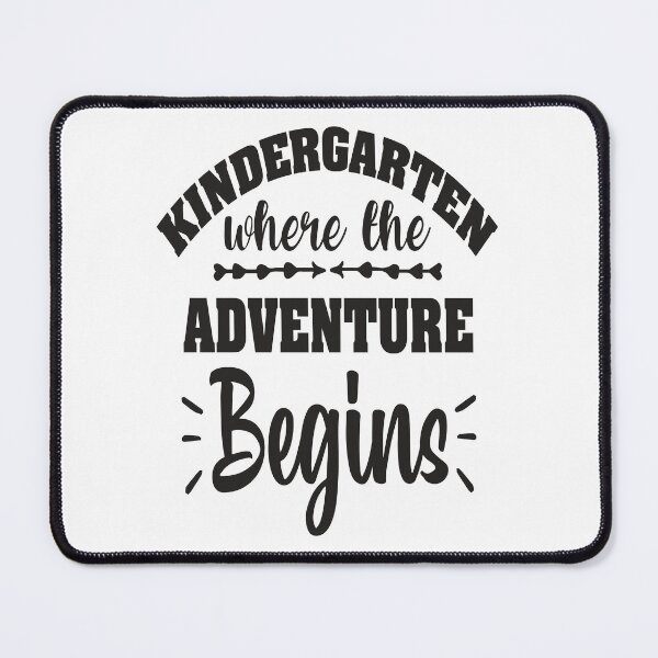 Item preview, Kindergarten Where The Adventure Begins designed and sold by millionair3.