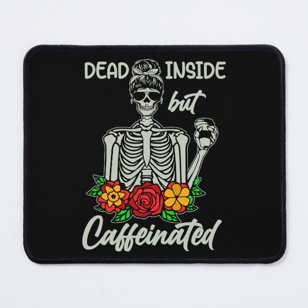 Item preview, Dead Inside But Caffeinated T-Shirt Design designed and sold by TeesHunt21.