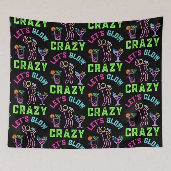 Item preview, Lets Glow Crazy  designed and sold by WoodburyLake.