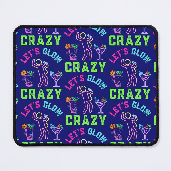 Item preview, Lets Glow Crazy  designed and sold by WoodburyLake.