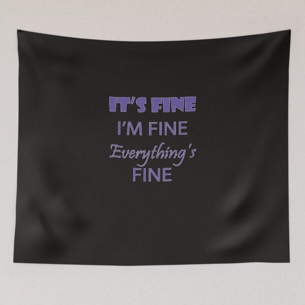 Item preview, CIt&x27;s Fine Im Fine Everything&x27;s Fine 4 Classic T-Shirt designed and sold by SvenHor.