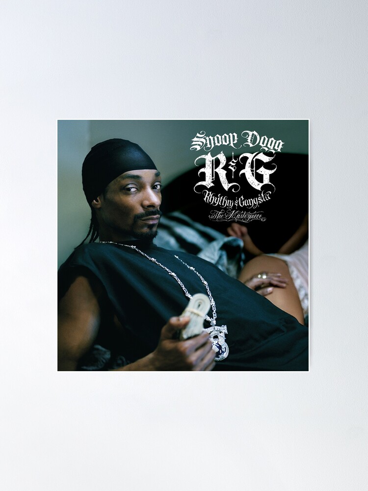 Snoop Dogg r g rhythm gangsta the masterpiece | Poster