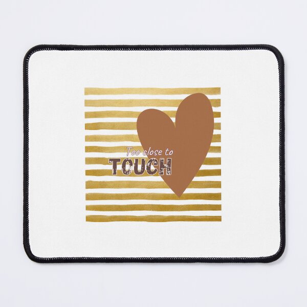 Item preview, Too close to touch designed and sold by Ramesh ⭐⭐⭐⭐⭐.