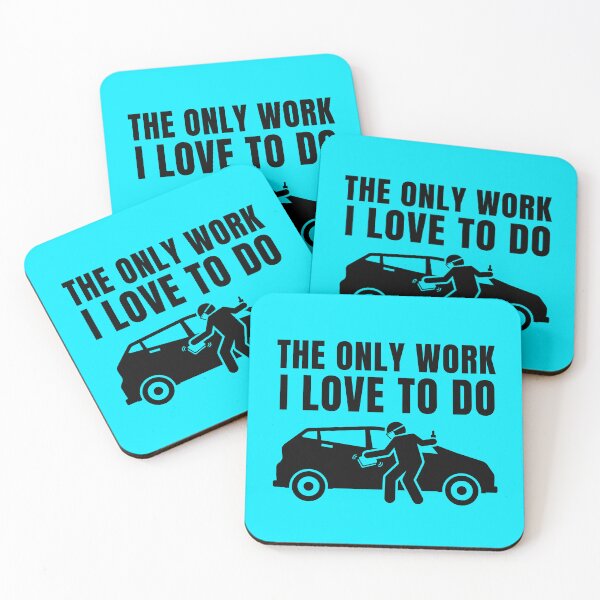 Item preview, The only work I love to do designed and sold by MOTOSHIFT.