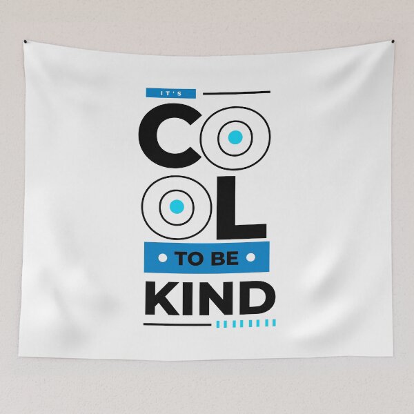 Item preview, Its Cool To Be Kind designed and sold by GeeHanz.