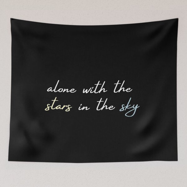 Item preview, Alone With The Stars In The Sky designed and sold by WeStarDust.