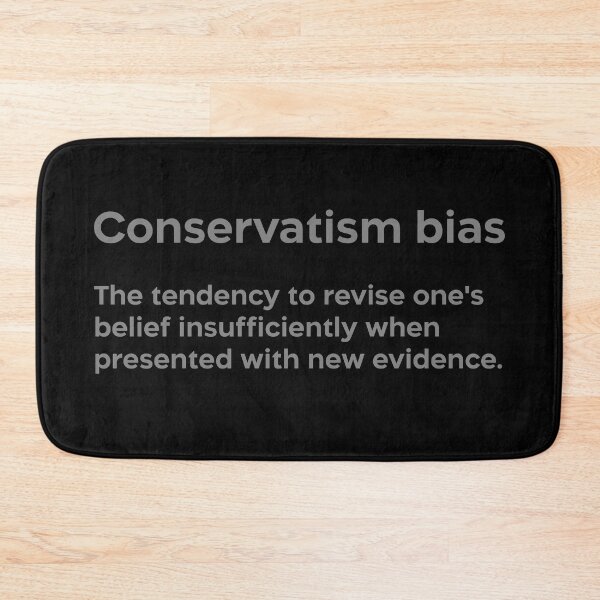 Item preview, Conservatism bias grey designed and sold by EdimQuotes.