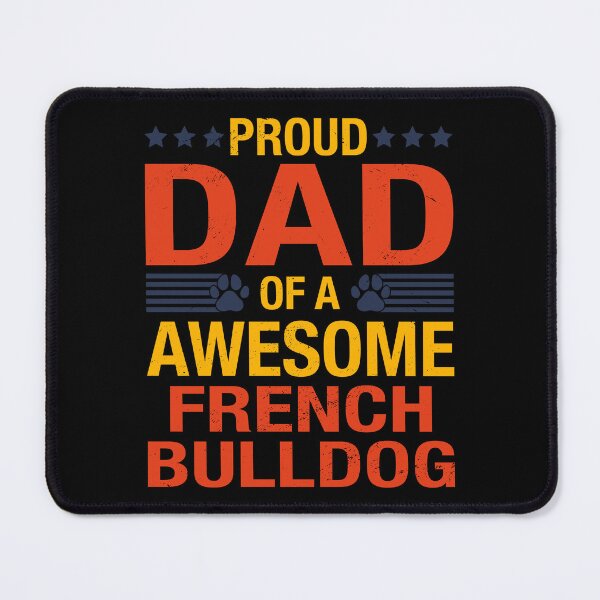 Item preview, Awesome French Bulldog Dad Quote Fathers Day Dog Lover designed and sold by RJ-Art.