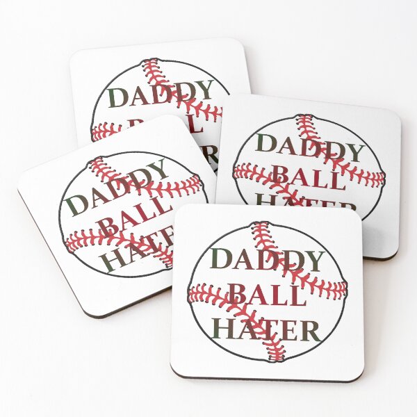 Item preview, DADDY BALL HATER designed and sold by JezebelWang.