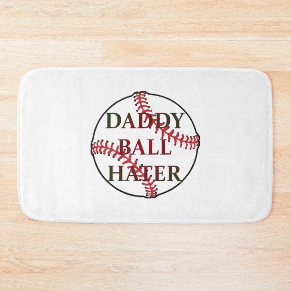 Item preview, DADDY BALL HATER designed and sold by JezebelWang.