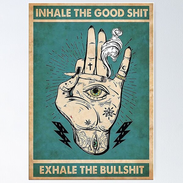 Item preview, Funny Smoking Cannabis - Marijuana Inhale The Good Shit Exhale The Bullshit designed and sold by douglasNVD.