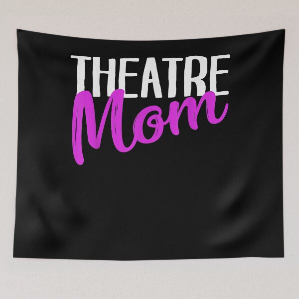 Item preview, Theatre Mom Funny Stage Drama Acting Gifts For Mothers Day T-Shirt designed and sold by balonmemcai.