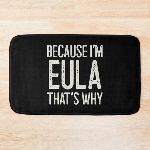 Item preview, Because I’m Eula That’s Why Funny Personalized Name designed and sold by MariosNydras.