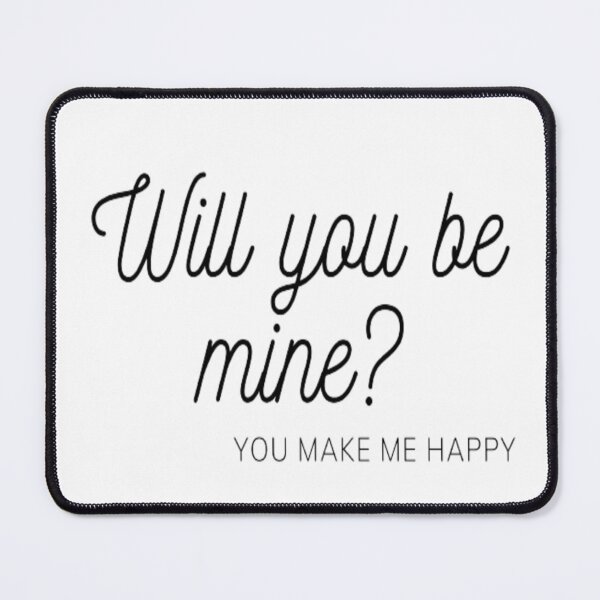 Item preview, Will you be mine?? designed and sold by Credenz.
