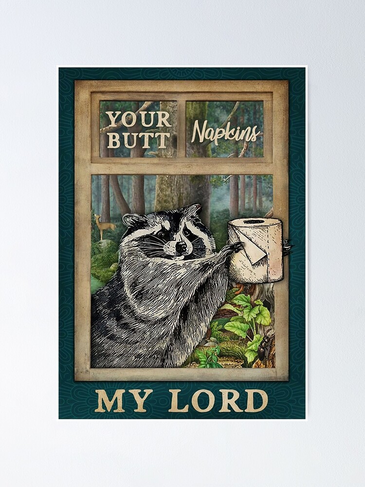 Your Butt Napkins My Lord Toilet Paper Holder