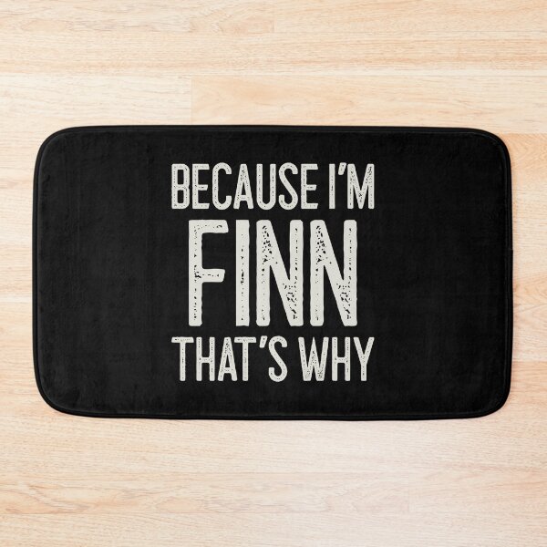 Item preview, Because I’m Finn That’s Why Funny Personalized Name designed and sold by MariosNydras.