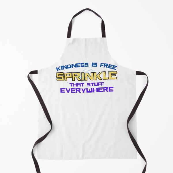 Item preview, Kindness is Free. Sprinkle that stuff everywhere. designed and sold by ShaneinJapan.