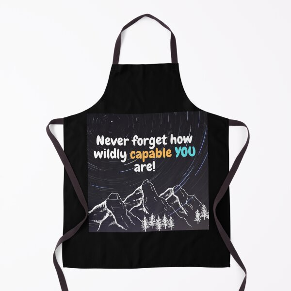 Item preview, Never forget how wildly capable you are. designed and sold by Mad-Boy.