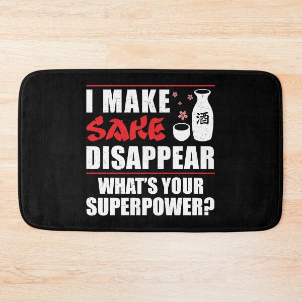 Item preview, Japanese Sake I Make Sake Disappear Funny designed and sold by StrongShirts.