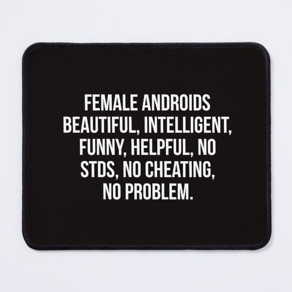 Item preview, Female Androids designed and sold by Slogans4u.