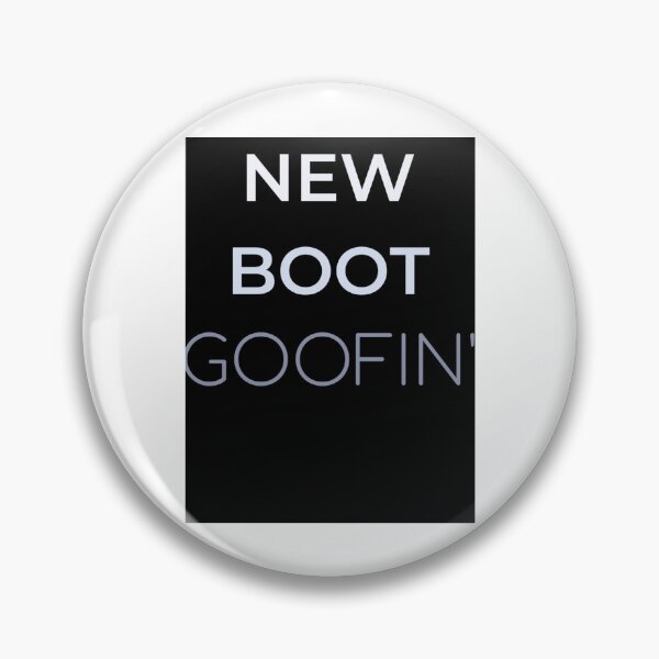 Item preview, NEW BOOT GOOFIN designed and sold by ArtHouseMakes.