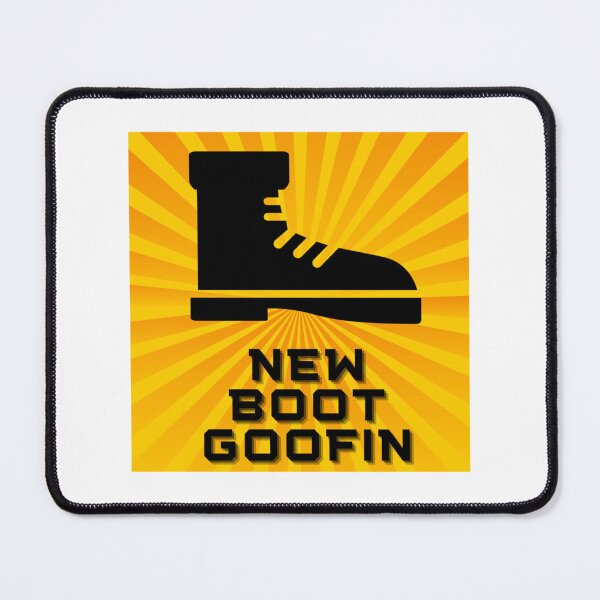 Item preview, New Boot Goofin.   designed and sold by ArtHouseMakes.