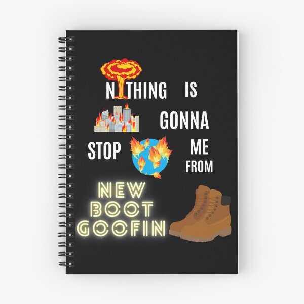 Item preview, Nothing stopping me from newbootgoofin   designed and sold by ArtHouseMakes.