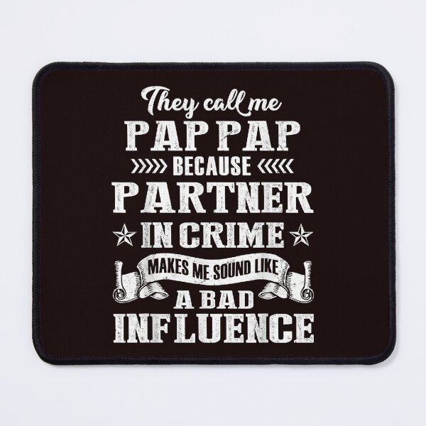 Item preview, They Call Me Pap Pap Partner In Crime T-Shirt Fathers Day T-Shirt designed and sold by balonmemcai.
