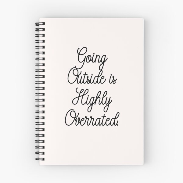 Item preview, Going Outside is Highly Overrated quotes designed and sold by Shifa19.