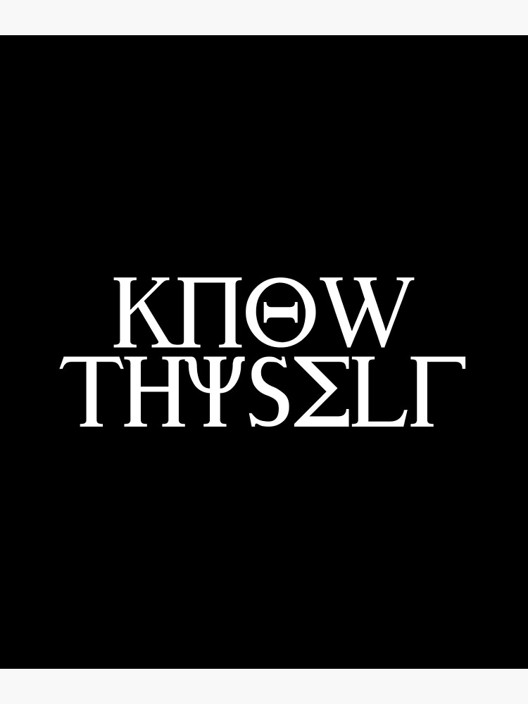 know-thyself-greek-saying-poster-by-innovateodyssey-redbubble