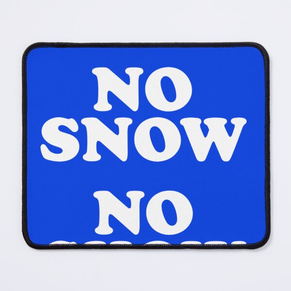 Item preview, No Snow No Show As Worn Classic T-Shirt designed and sold by JennifMaier.