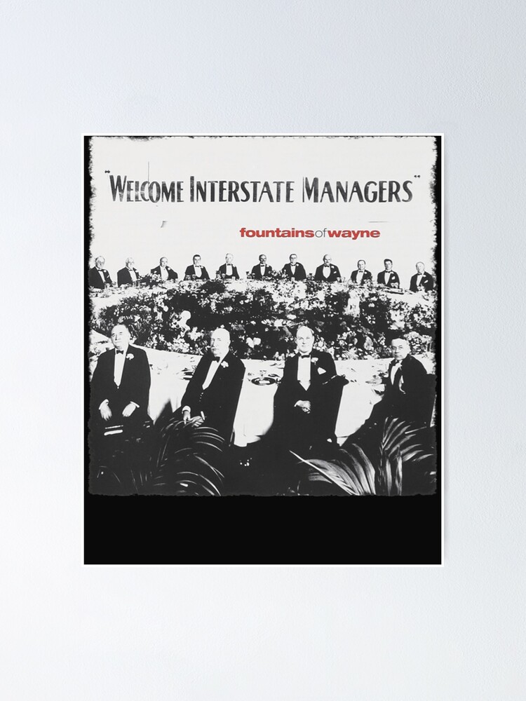 "Fountains Of Wayne Interstate Managers Essential" Poster for