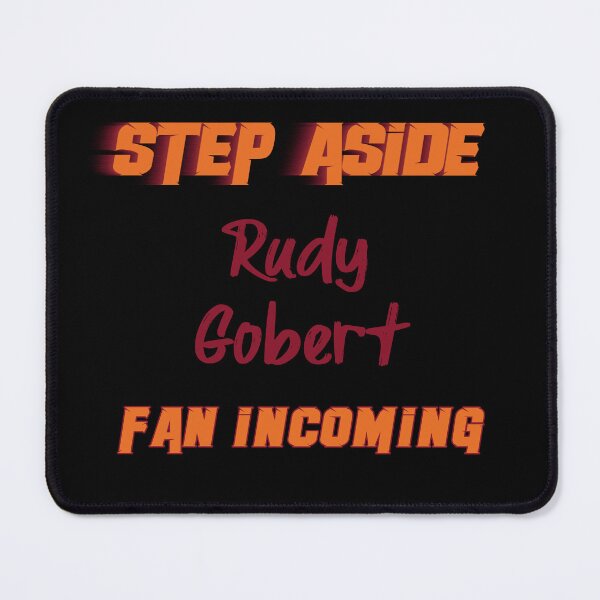 Item preview, Rudy Gobert - Step Aside, incoming fan designed and sold by 2Girls1Shirt.