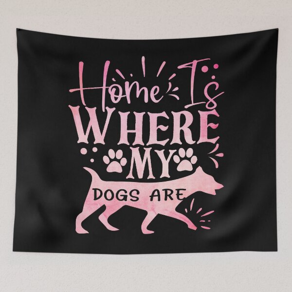 Item preview, home is where my dog ,gift with dog designed and sold by lapolonaise.
