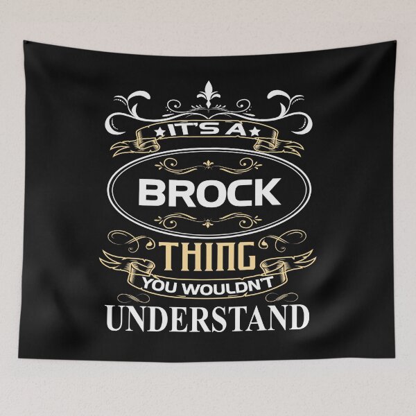 Item preview, Brock Name Shirt It's A Brock Thing You Wouldn't Understand designed and sold by SebaBirdsShop.