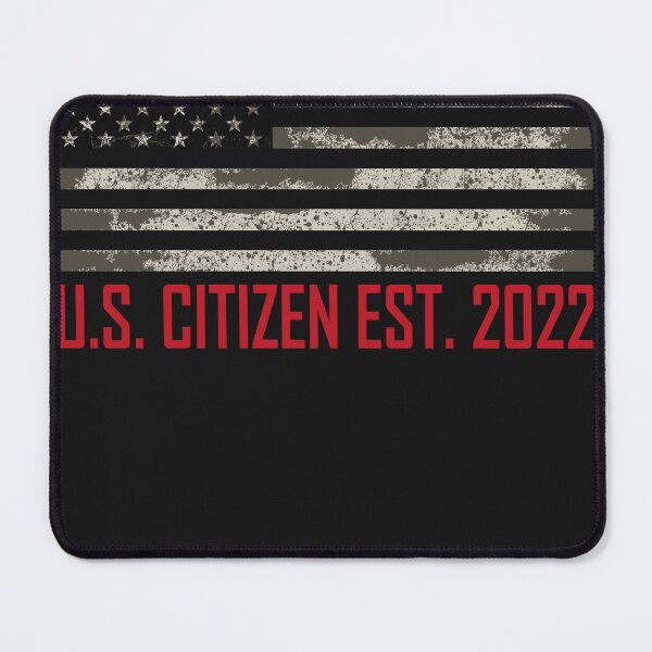 Item preview, Us Citizen Est 2022 designed and sold by NabShirts ⭐⭐⭐⭐⭐.