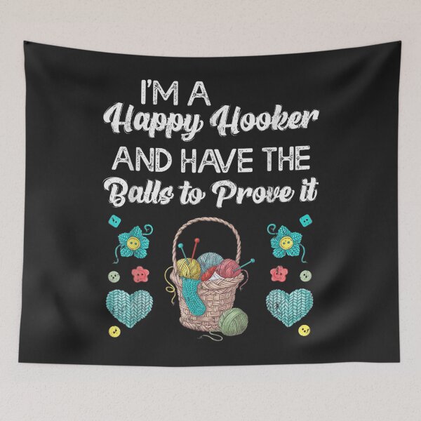 Item preview, Im A Happy Hooker And Have The Balls To Prove It TShirt64 designed and sold by virnmjan.