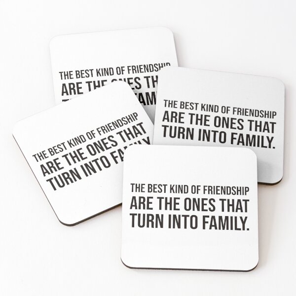 Item preview, The best kind of friendship are the ones that turn into family. designed and sold by mikeldabbah.