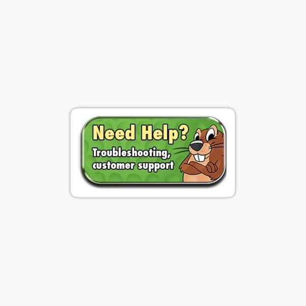 "Need help ? Troubleshooting, customer support " Sticker for Sale by